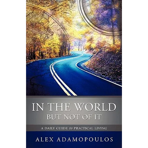 In the World But Not of It