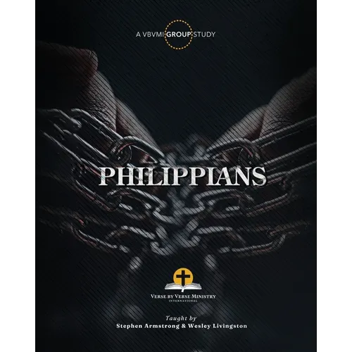 Philippians: Verse By Verse Ministry International
