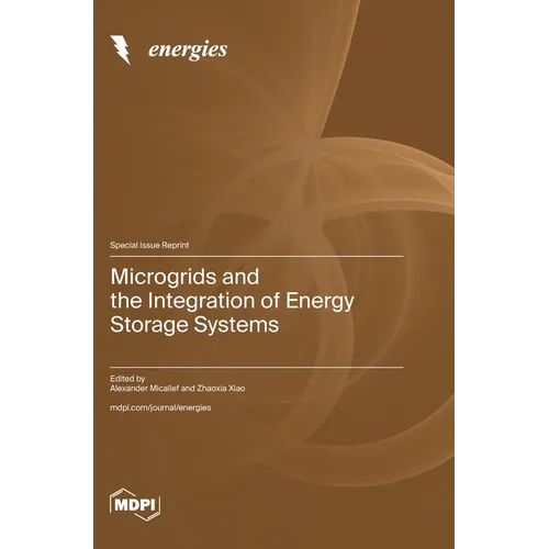 Microgrids and the Integration of Energy Storage Systems