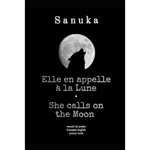 Elle en appelle à la Lune / She calls on the Moon