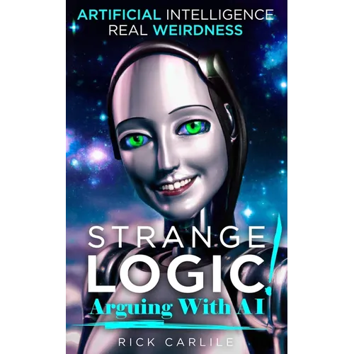 Strange Logic!: Arguing with AI