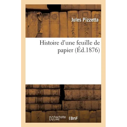 Histoire d'une feuille de papier