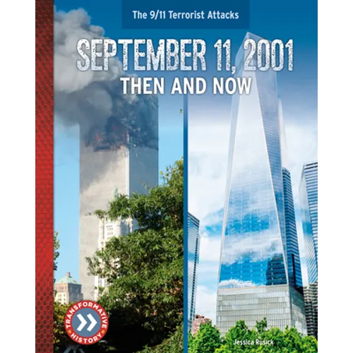 September 11, 2001: Then and Now