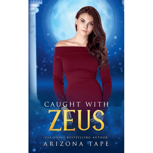 Caught With Zeus