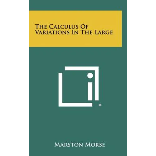 The Calculus Of Variations In The Large