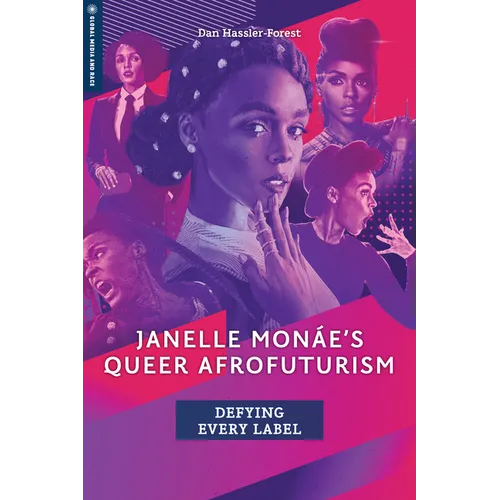 Janelle Monáe's Queer Afrofuturism: Defying Every Label