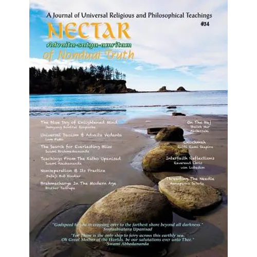 Nectar of Non-Dual Truth #34: A Journal of Universal Religious and Philosophical Teachings