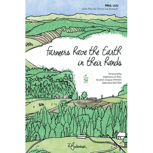 Farmers have the Earth in Their Hands