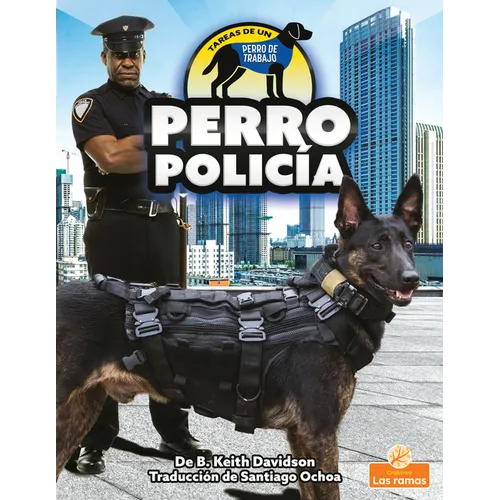 Perro Policía (Police Dog)