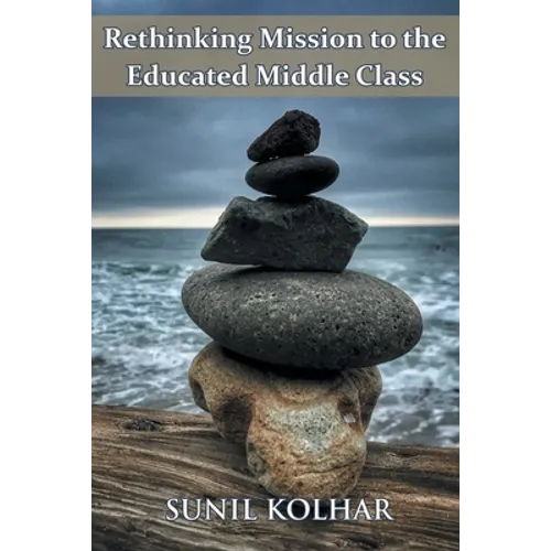 Rethinking Mission to the Educated Middle Class