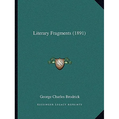 Literary Fragments (1891)