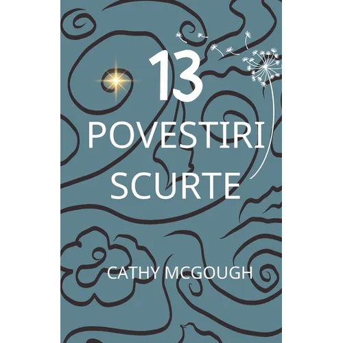13 Povestiri Scurte Romanian Edition