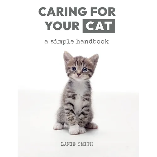 Caring for your Cat: a simple handbook