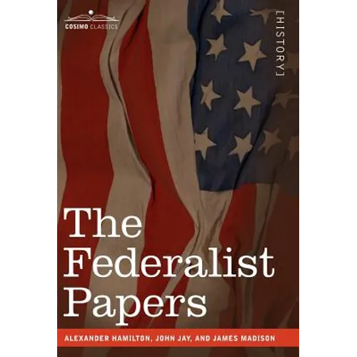 The Federalist Papers