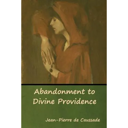 Abandonment to Divine Providence