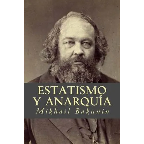 Estatismo y Anarquía