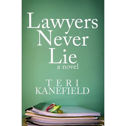 Lawyers Never Lie