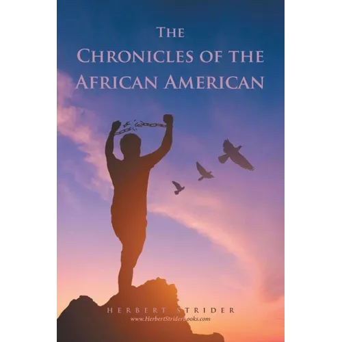 The Chronicles of the African American