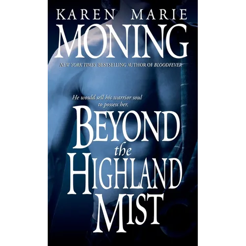 Beyond the Highland Mist