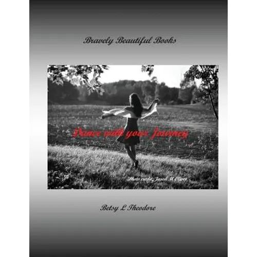 Dance with your Journey: Poetry