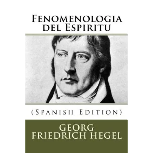 Fenomenologia del Espiritu (Spanish Edition)