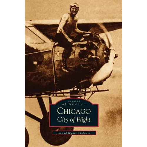 Chicago: City of Flight