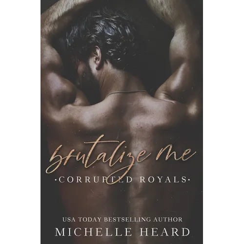 Brutalize Me