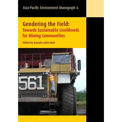 Gendering the Field: Towards Sustainable Livelihoods for Mining Communities