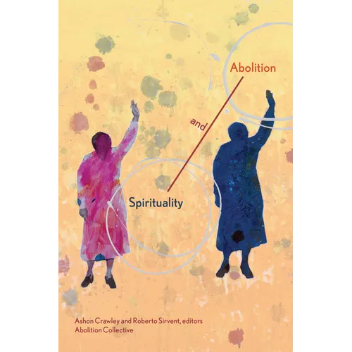 Spirituality and Abolition