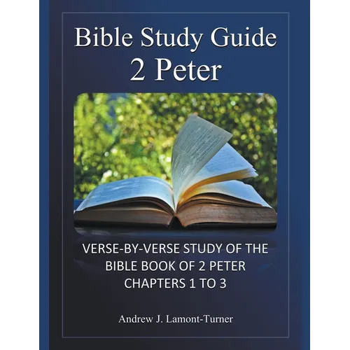 Bible Study Guide: 2 Peter