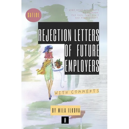 Rejection Letters of Future Employers