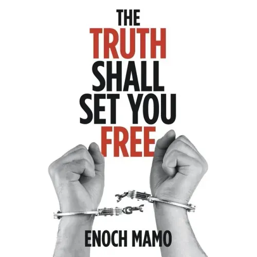 The Truth Shall Set You Free