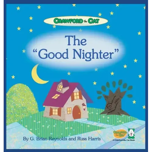 Crawford the Cat - The Good Nighter
