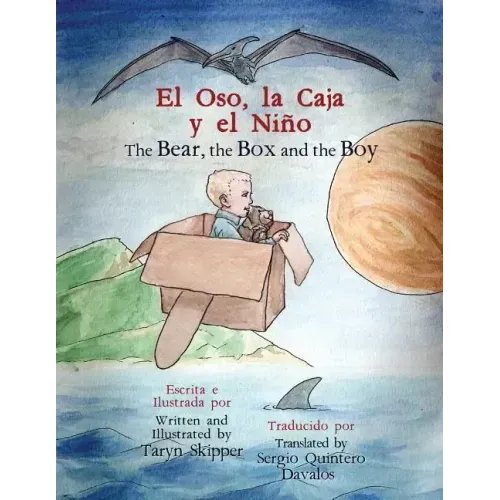 The Bear, the Box and the Boy: Bilingual Spanish/English