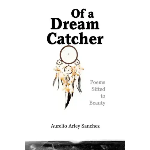 Of a Dream Catcher