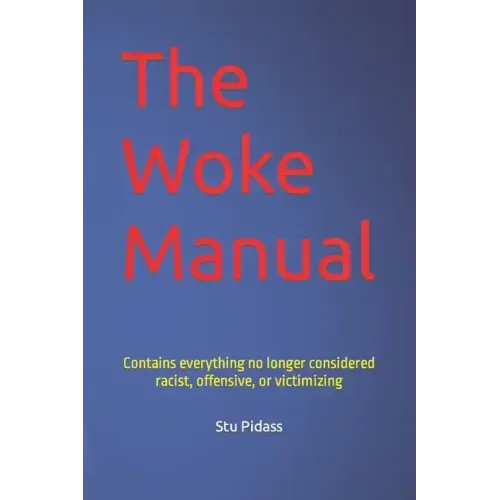 The Woke Manual