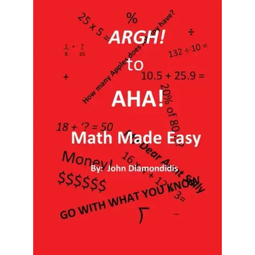 Argh! to AHA! Math Made Easy