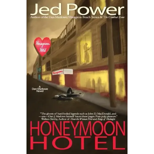 Honeymoon Hotel: A Dan Marlowe Novel