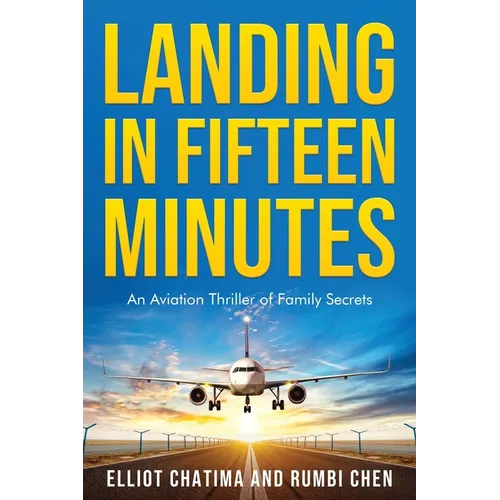 Landing in Fifteen Minutes