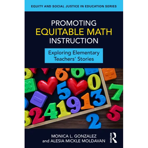 Promoting Equitable Math Instruction: Exploring Elementary Teachers' Stories