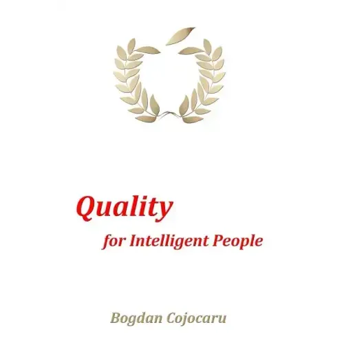 Quality for Intelligent People