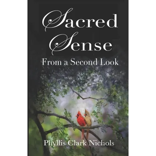 Sacred Sense: From a Second Look