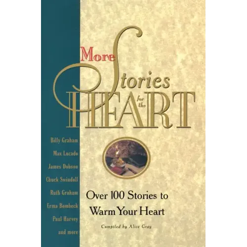 More Stories for the Heart