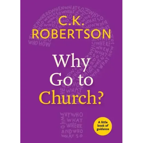 Why Go to Church?