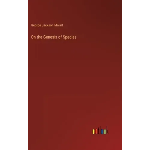 On the Genesis of Species