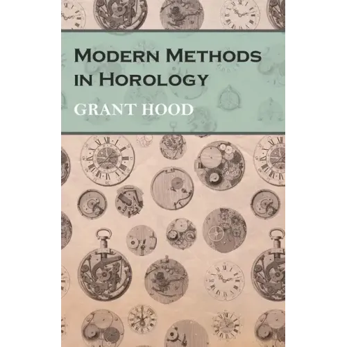 Modern Methods in Horology