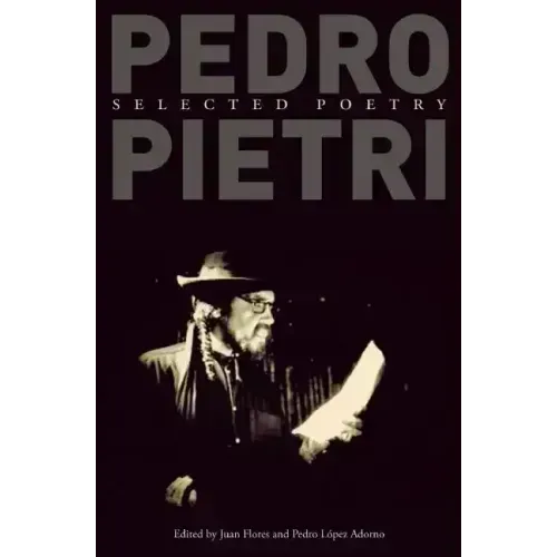 Pedro Pietri: Selected Poetry