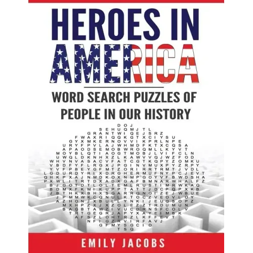 Heroes in America: Word Search Puzzles of People in Our History