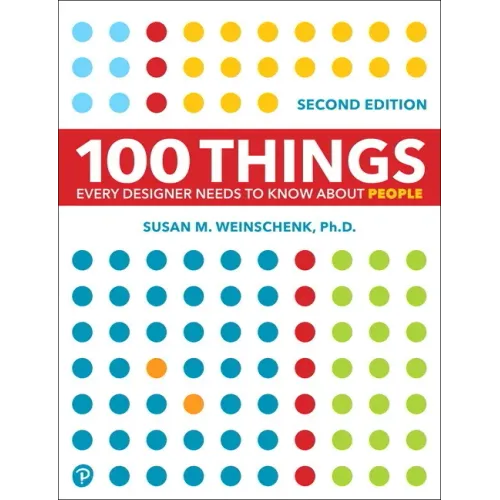 100 Things Every Designer Needs to Know about People