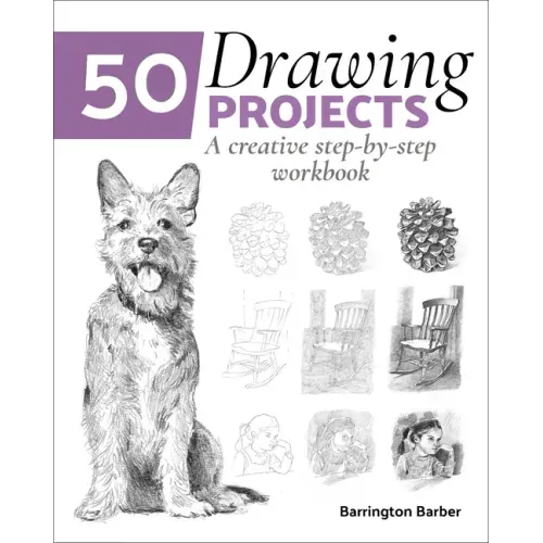 50 Drawing Projects: A Creative Step-By-Step Workbook